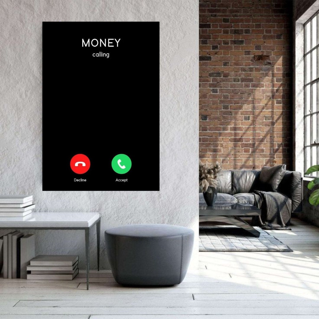 Motivational Art - Money calling