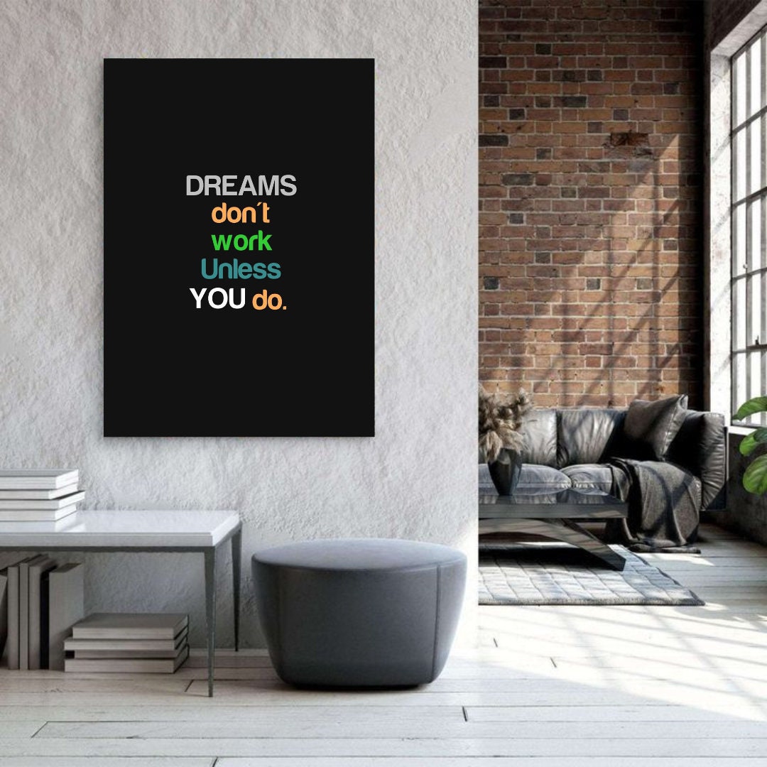 Arte motivazionale - I sogni non funzionano se non lo fai tu - Quadro da decorazione, quadro ufficio, quadro soggiorno, office art deco home art deco