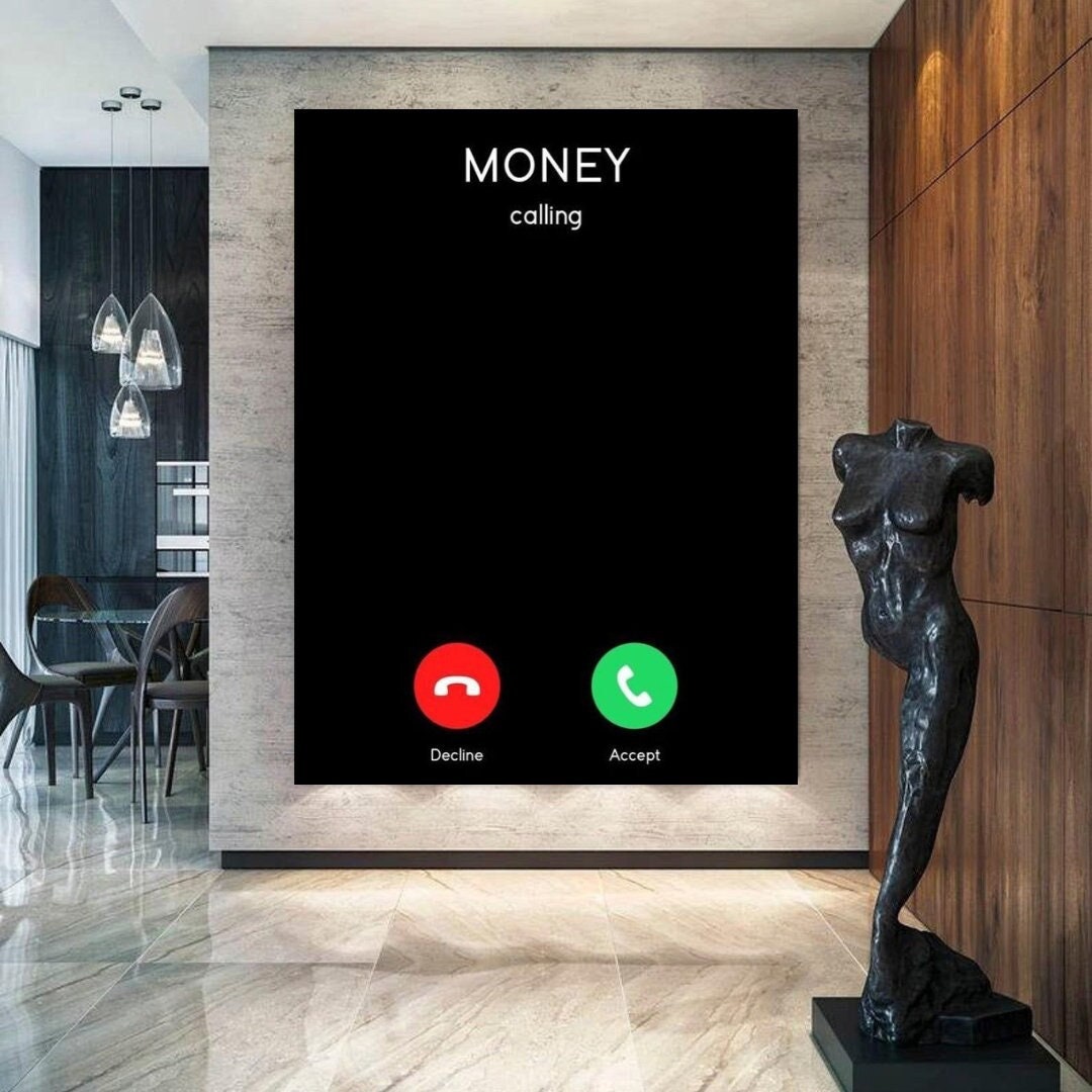 Motivational Art - Money calling